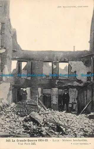 R161969 Der Große Krieg. Lille. Haus Bombardees