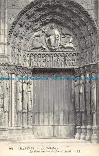 R162922 Chartres. Die Kathedrale. das zentrale Tor des Königlichen Portals. LL. Nr. 161