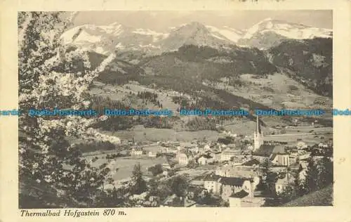 R653732 Thermalbad Hofgastein 870m. E. Wolkersdorfer. 1936