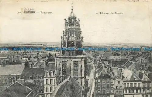 R654207 Calais. Panorama. Der Glockenturm des Museums. E. Le Deley