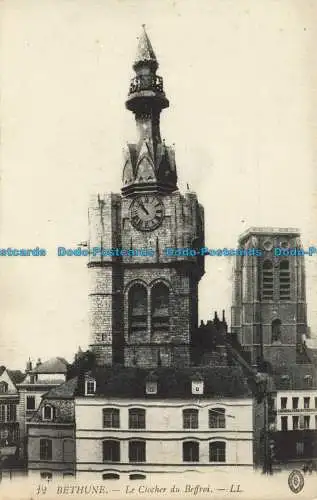 R657144 Bethune. Der Glockenturm des Glockenturms. LL. 12