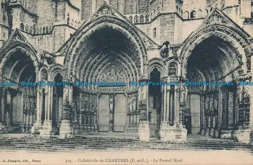 R030247 Cathedrale de Chartres. Le Portail Nord. G. Foucault. Nr 304