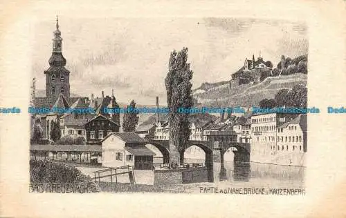 R129253 Schlecht. Kreuznach. Partie a. d. Nahe Brücke u.Kauzenberg