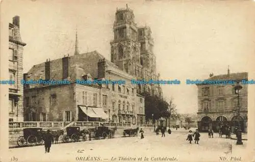 R632383 Orleans. Le Theatre et la Cathedrale. Anciens Etab. Neurdein et Cie. Imp