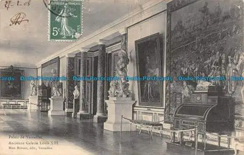 R142732 Palais de Versailles. Ancienne Galerie Louis XIII. Mme Moreau. 1908