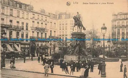 R671329 Lille. Statue Faidherbe et Place Richele. Ern. Nels Thill