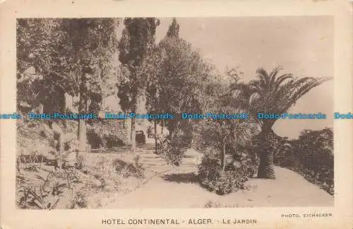 R672674 Alger. Hotel Continental. Le Jardin. Eichacker