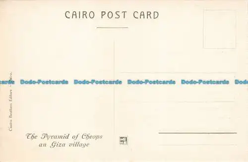 R673417 Die Pyramide von Cheops an Gizeh Village. Castro Brothers