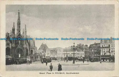 R673466 Nordfrankreich. Grand Place on Roubaix