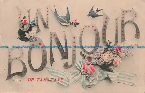 R678226 Un Bonjour de Tamatave. E. Le Deley. 1909