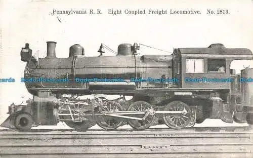 R678452 Pennsylvania R. R. Acht gekoppelte Güterzuglokomotive Nr. 2813. Lokomotive