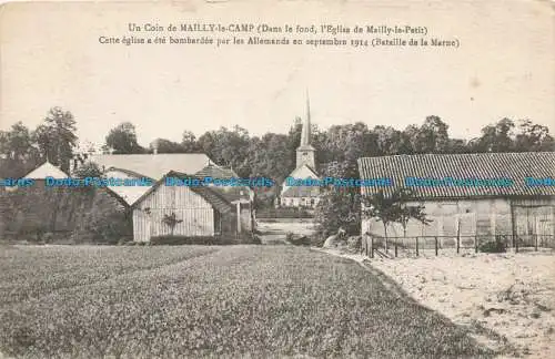 R677900 Un Coin de Mailly le Camp. Dans le Fond. l Eglise Mailly le Petit. 1917