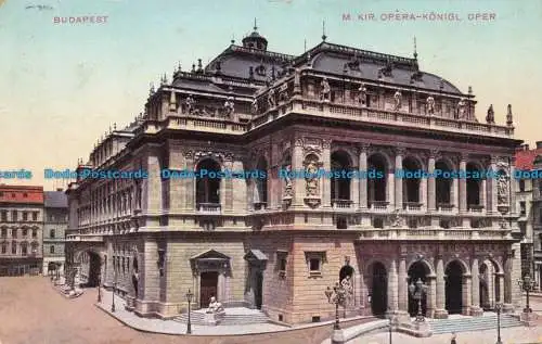 R679045 Budapest. M. Kir. Opera. Königl Oper. T. M. Ezelott Schaw