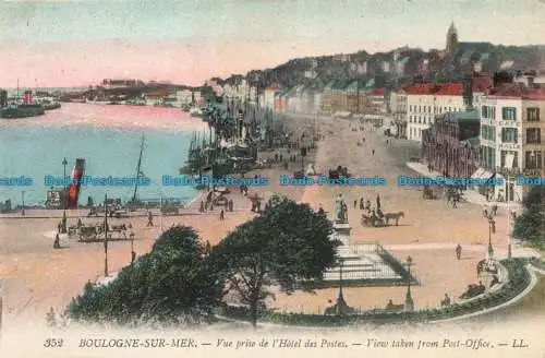 R679436 Boulogne sur Mer. Vue Prise de l Hotel des Postes. LL. 352. Levy Fils