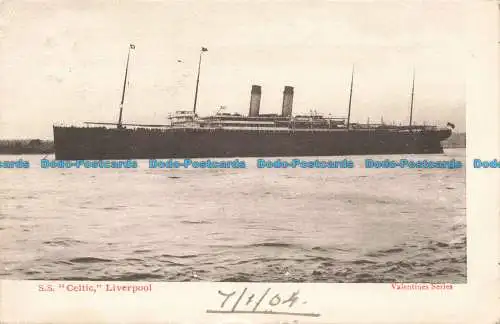 R679700 Liverpool. S. S. Celtic. Valentines Serie. 1904