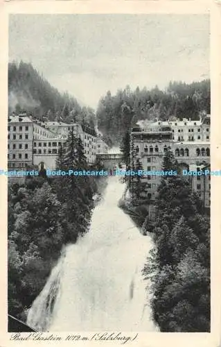 R168576 Bad Gastein 1012 m. Salzburg. Nr. 4024