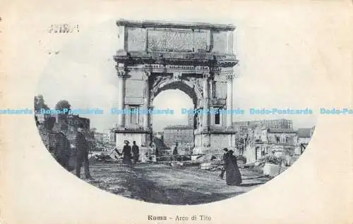 R169469 Roma. Arco di Tito. S.T.A. 103. 1917