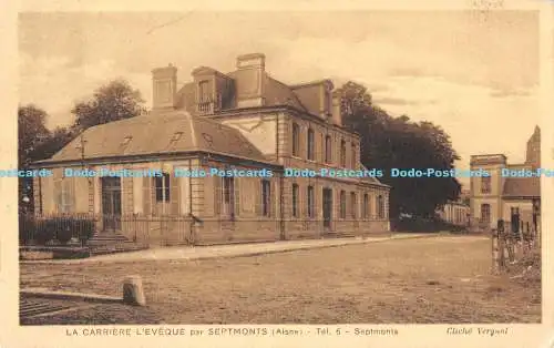 R171231 La Carriere lEveque par Septmonts. Aisne. Tel. 6. Septmonten. Vergnol. 19
