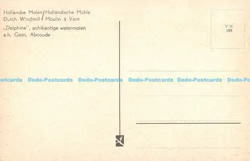 R171984 Hollandse Molen. Holländische Windmühle. Delphin