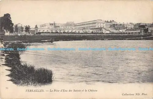 R174422 Versailles. La Piece dEau des Suisses et le Chateau. ND. Foto