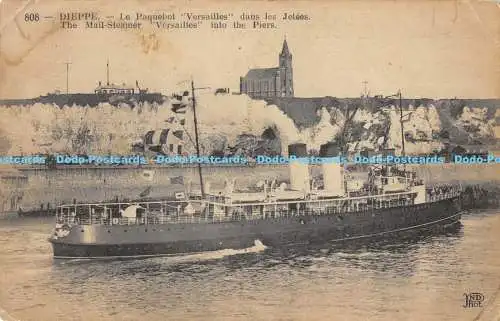 R176243 Dieppe. Der Postdampfer Versailles in die Pfeiler. ND. Fot. Neurdein F