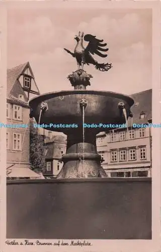 R692020 Goslar a.Harz. Brunnen auf dem Marktplatz. Hermann Wulf. Nr. 21