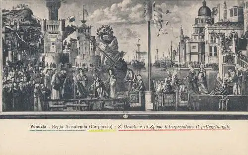 PC53228 Venezia. Regia Academia. Carpaccio. S. Orsola e lo Sposo Intraprendono i