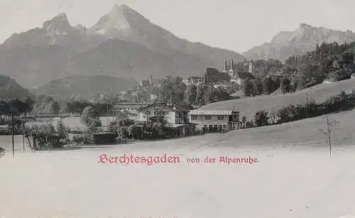 PC53817 Berchtesgaden von der Alpenruhe. B. Hopkins