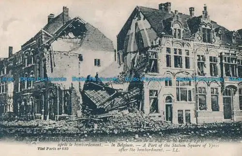 R028761 La Grande Guerre. in Belgien. Ein Teil des Bahnhofsplatzes von Ypern nach