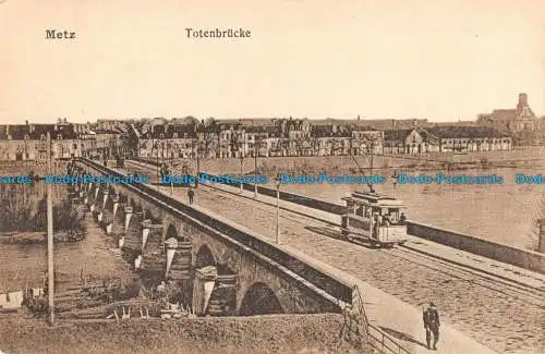 R101570 Metz. Totenbrücke. Julius Berger. Nr. 821