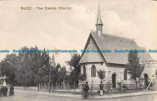 R101726 Suez. Die katolische Kirche. Serie 599. The Cairo Postcard Trust