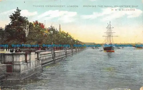 R126792 Thames Embankment London zeigt das Marine-Freiwilligenschiff. H. M. S. Buzz