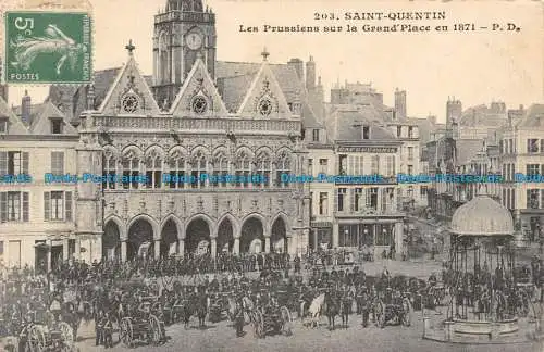 R128330 Saint Quentin. Les Prussiens sur la Grand Place en 1871. P.D. No 203. B