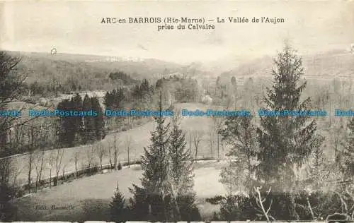 R636289 Arc en Barrois. Hte. Marne. La Vallee de l Aujon Prise du Calvaire. Rous