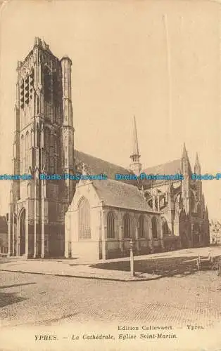 R637449 Ypern. La Cathedrale. Eglise Saint Martin. Callewaert. 1915