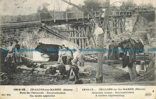 R638489 Chalons an der Marne. Estakadenbrücke. Umbau eines Tauben Approachi