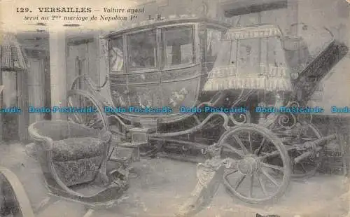 R157272 Versailles. Voiture Ayant Servi au 2me Mariage de Napoleon Ier. L.R. Nein