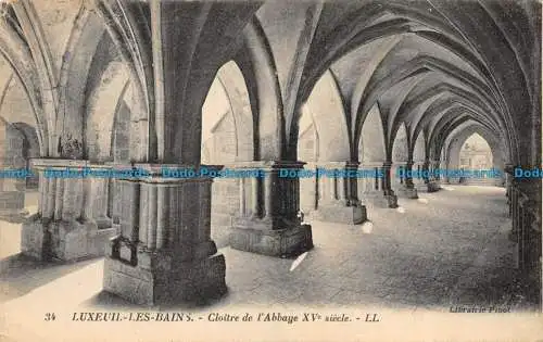 R157274 Luxeuil les Bains. Cloitre de l Abbaye XVe siecle. LL. Nr 34