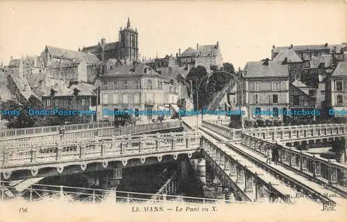 R156817 Le Mans. Le Pont en X. ND. Nr 156