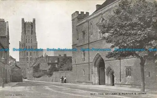 R661118 Ely. The Gallery und Porter Lodge. Postkarte