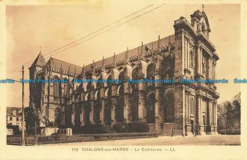 R661238 Chalons sur Marne. La Cathedrale. LL. 173. Levy und Neurdein Reunis