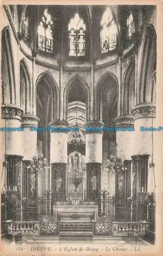 R664555 Dieppe. L Eglise St. Remy. Le Choeur. LL. 254