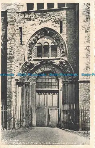 R664585 Tournai. La Cathedrale. La Porte du Capitole. Ern. Nels Thill