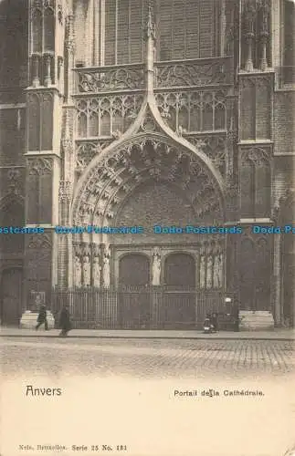 R663464 Anvers. Portail de la Cathedrale. Nels. Serie 25. Nr. 131. 1909