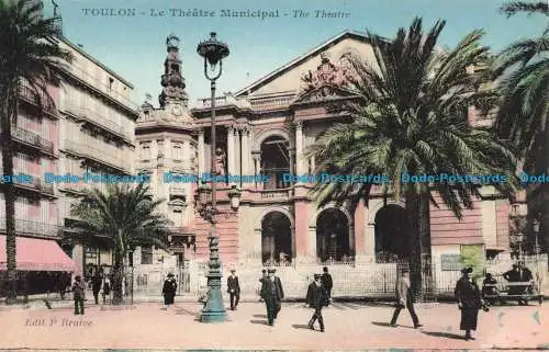 R666413 Toulon. le Theatre Municipal. P. Braive