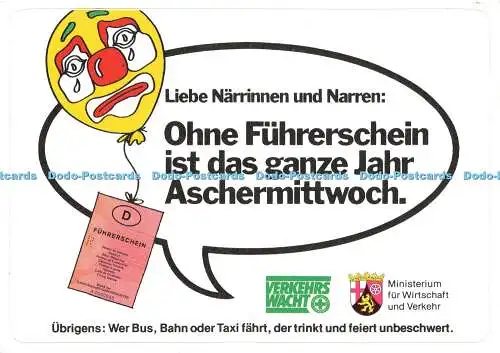 D158597 Liebe Narrinnen und Narren. Ohne Führerschein Ist Das Ganze Jahr