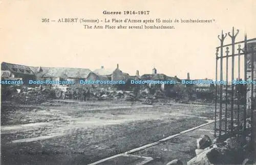 R194127 Guerre 1914 1917 Albert Somme The Arm Place nach mehreren Bombardements G