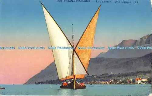 R194181 153 Evian Les Bains Lac Leman Une Barque LL Levy et Neurdein Reunis