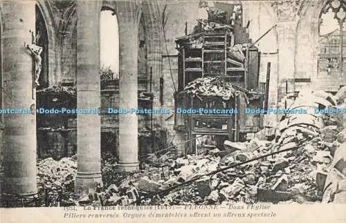 R197159 1504 La France reconquise 1917 Peronne Dans lEglise Piliers renverses Or