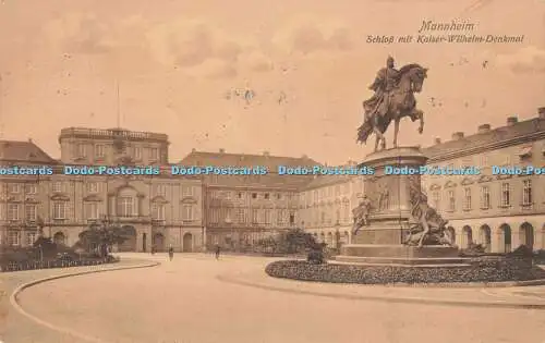 R197256 Mannheimer Schloss mit Kaiser Wilhelm Denkmal Trinks